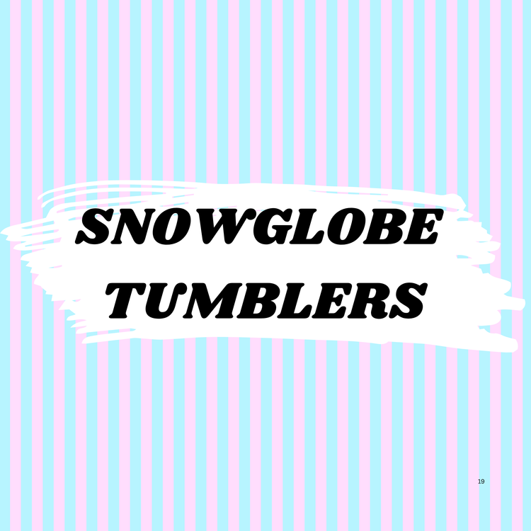 Snow Globe Tumblers